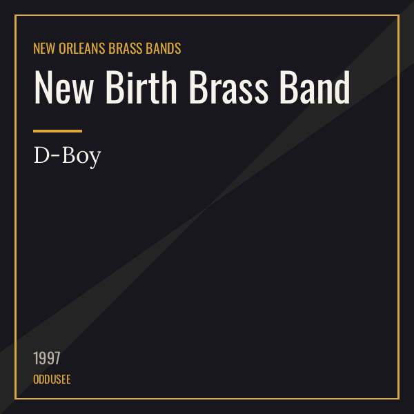 New Birth Brass Band — D-Boy
