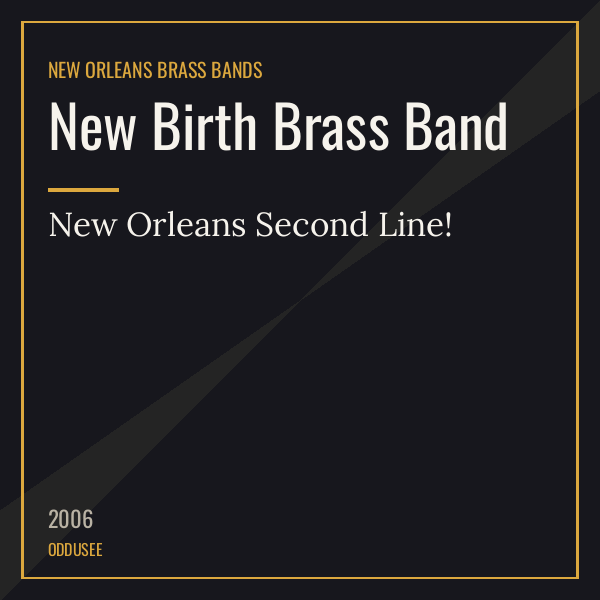 New Birth Brass Band — New Orleans Second Line!