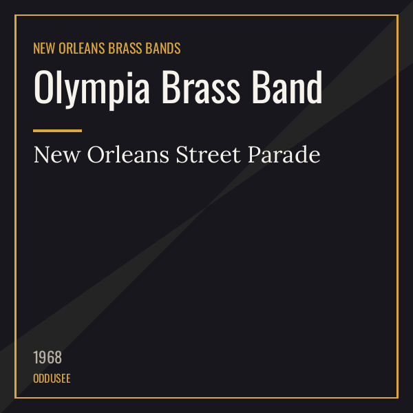 Olympia Brass Band — New Orleans Street Parade