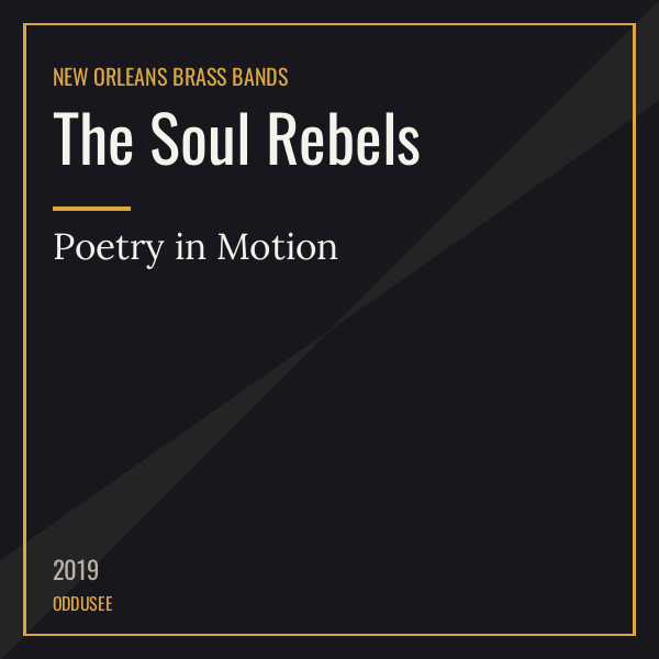 The Soul Rebels — Poetry in Motion