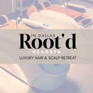Root’d in Dallas