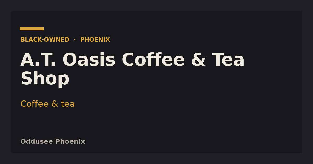 A.T. Oasis Coffee & Tea Shop
