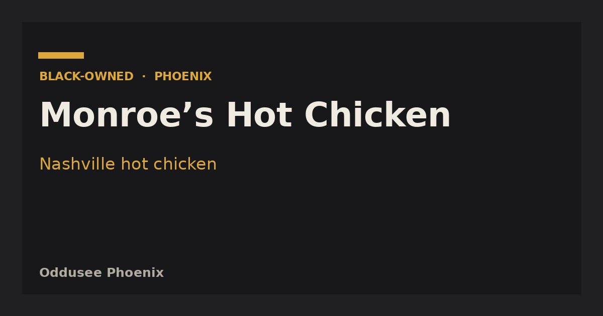 Monroe’s Hot Chicken
