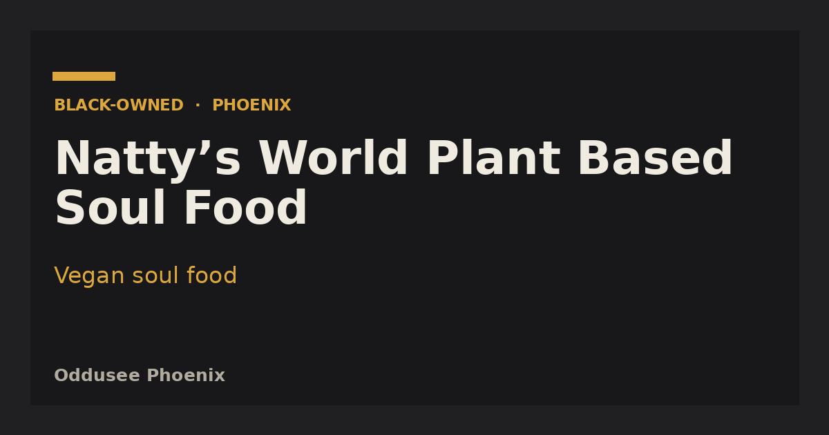 Natty’s World Plant Based Soul Food