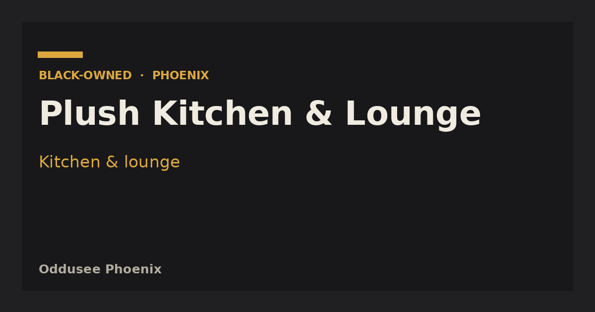 Plush Kitchen & Lounge