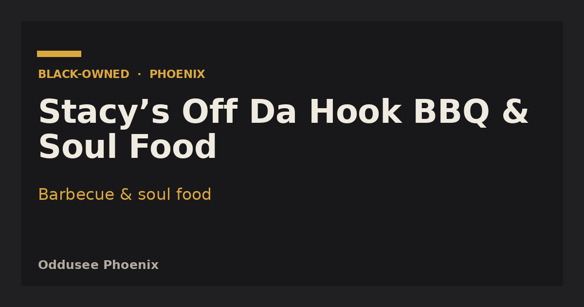 Stacy’s Off Da Hook BBQ & Soul Food