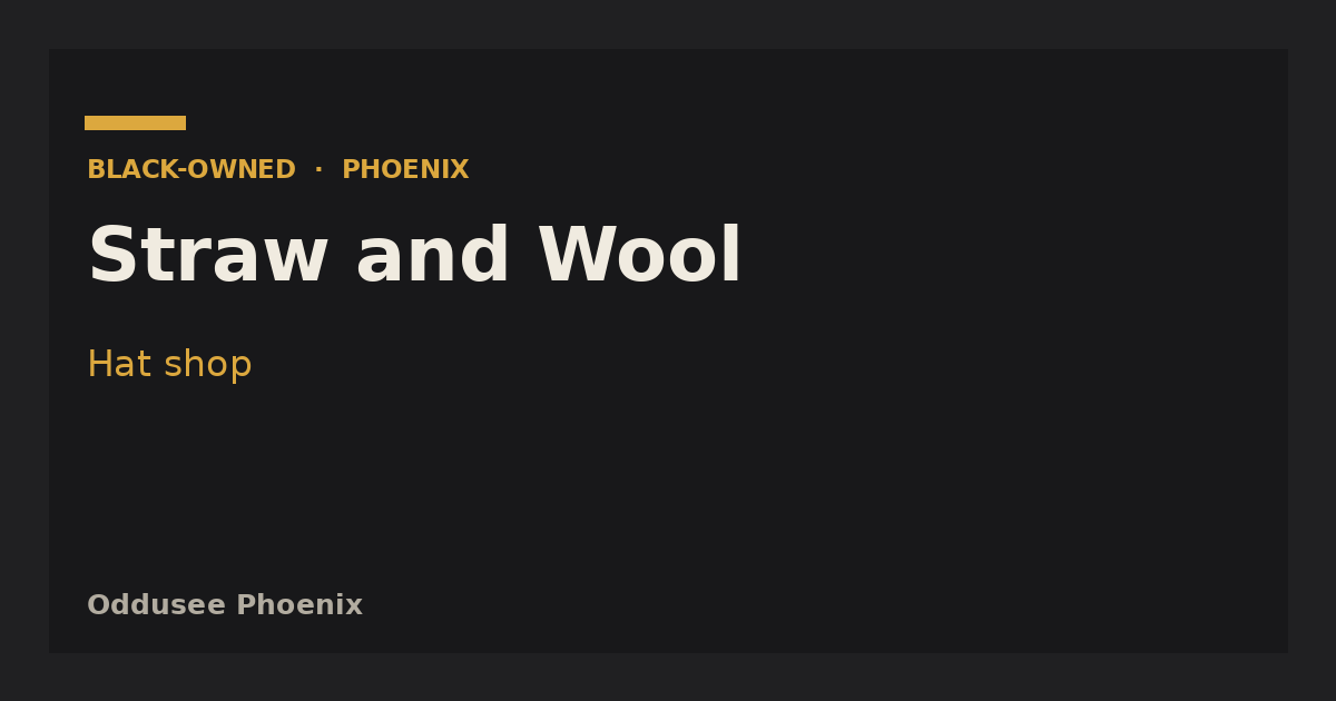 Straw and Wool