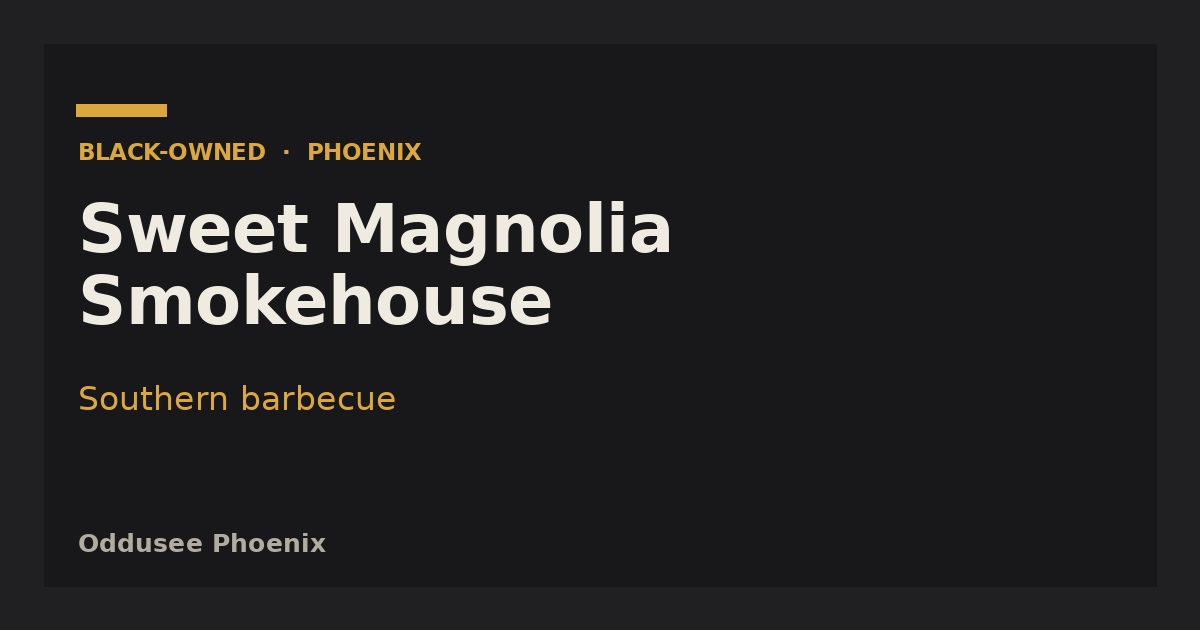 Sweet Magnolia Smokehouse